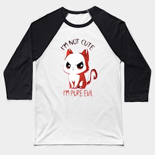 Pure evil cat Baseball T-Shirt